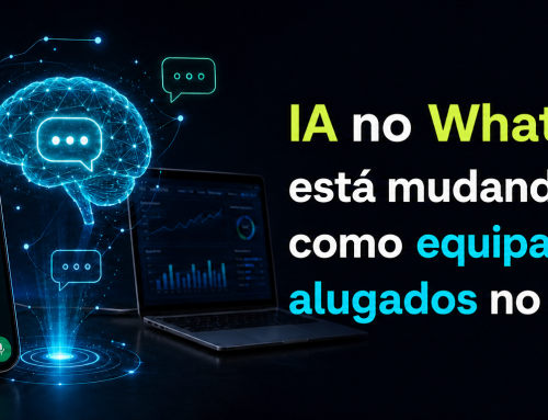 IA no WhatsApp está mudando a forma como equipamentos são alugados no Brasil